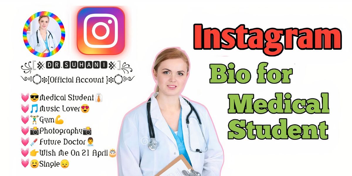 Medical Student Bio For Instagram