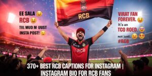 370+ Best RCB Captions for Instagram | Instagram Bio For RCB Fans